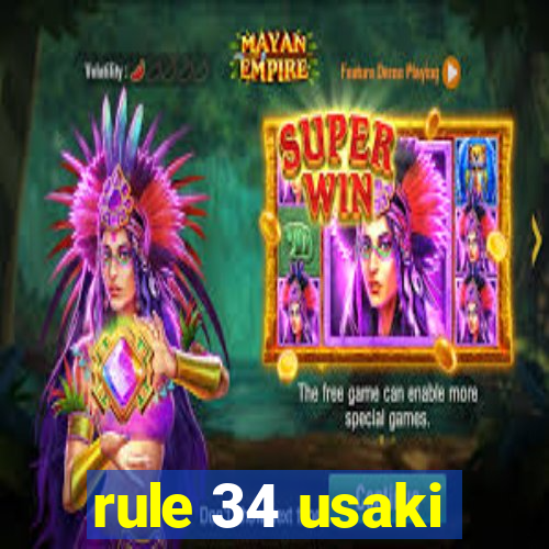 rule 34 usaki